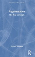 Argumentation: The Key Concepts (Routledge Key Guides) 1032730773 Book Cover