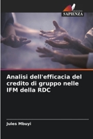 Analisi dell'efficacia del credito di gruppo nelle IFM della RDC 6206125947 Book Cover