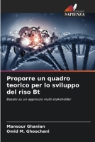 Proporre un quadro teorico per lo sviluppo del riso Bt (Italian Edition) 6207690958 Book Cover