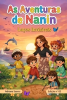As Aventuras de Nanin: Laços Invisíveis (Portuguese Edition) B0GWMJ1WRN Book Cover