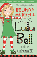 Lulu Bell and the Christmas Elf 1760892203 Book Cover