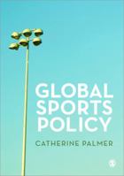 Global Sports Policy 1849205183 Book Cover