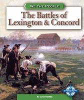 The Battles of Lexington & Concord (We the People) 0756504902 Book Cover