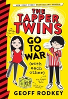 The Tapper Twins go to War (With Each Other) (The Tapper Twins, #1)