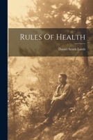 Rules Of Health 1021860565 Book Cover