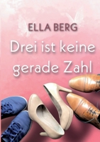Drei ist keine gerade Zahl (German Edition) 3769303229 Book Cover