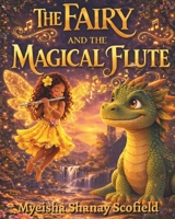 The Fairy and the Magical Flute (Unicorn Valley Series) B0GS9SJZ47 Book Cover