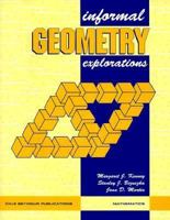Informal Geometry Explorations: An Activity-Based Approach, Grades 7-12 0866515461 Book Cover
