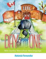 Day One: New country. New school. New language. 0228800056 Book Cover