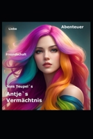 Antje`s Vermächtnis (German Edition) B0CJD7FV95 Book Cover