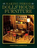 Making Period Dolls' House Furniture 094681936X Book Cover