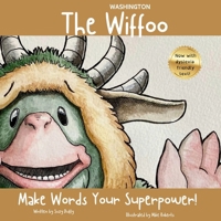 The Washington Wiffoo: Make Words Your Superpower! (United Tales of America) 1918672024 Book Cover