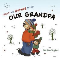 What we learned from our Grandpa 1530402344 Book Cover