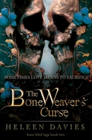 The Bone Weaver's Curse 3950534636 Book Cover