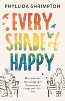 Every Shade of Happy 1803281367 Book Cover