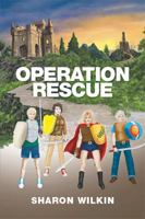 Operation Rescue 1524502723 Book Cover