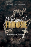Malignant Throne: Echelon Origins B0H4HBK858 Book Cover