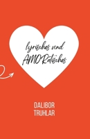 lyrisches und AMORatisches B0C1JD2ZY7 Book Cover