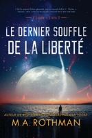 Le dernier souffle de la liberté 1960244175 Book Cover