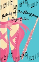 Melody of the Marzipan B0FSBQKGJ5 Book Cover