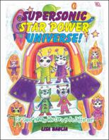 Supersonic Star Power Universe!: For Super Humans Who Dare to Be Different! 1546263950 Book Cover