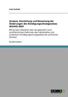 Analyse, Darstellung und Bewertung der �nderungen des K�ndigungsschutzgesetzes (KSchG) 2004: Mit kurzem �berblick �ber die geplanten (und ver�ffentlichten) Reformen des individuellen und kollektiven K 3640861493 Book Cover