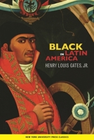 Black in Latin America 0814738184 Book Cover