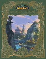 World of Warcraft: Exploring Azeroth: Pandaria 1956916296 Book Cover