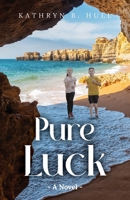Pure Luck B0D68WNSSH Book Cover