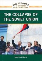 The Collapse of the Soviet Union 1604134933 Book Cover
