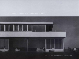 Richard Neutra's Windshield House 0300092032 Book Cover
