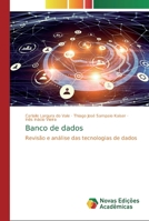 Banco de dados: Revisão e análise das tecnologias de dados 6139811384 Book Cover