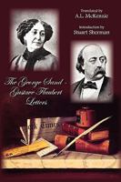 Correspondance entre George Sand et Gustave Flaubert 0915864525 Book Cover