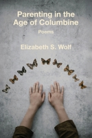 Parenting in the Age of Columbine 1639808515 Book Cover