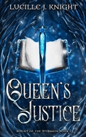 Queen's Justice (Wyrmkin) B0CW2CNXSZ Book Cover