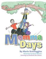 Momma Days 1496931661 Book Cover