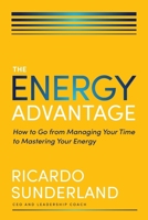 Energy Advantage Softcover 1400250722 Book Cover