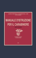 Manuale d'istruzione per il Carabiniere (Italian Edition) B085RT3F8T Book Cover