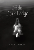 Off the Dark Ledge 194822528X Book Cover