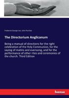 The Directorium Anglicanum 1016029926 Book Cover