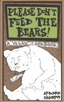 Please Don't Feed the Bears Cookbook
