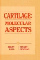 Cartilage Molecular Aspects 0849388171 Book Cover