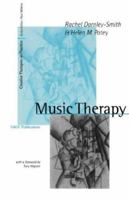 Music Therapy (Creative Therapies in Practice series) 0761957774 Book Cover