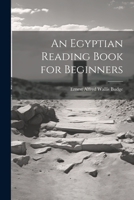An Egyptian Reading Book for Beginners 1021750220 Book Cover