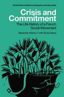 Crisis and Commitment: The Life History of a French Social Movement 9058231984 Book Cover