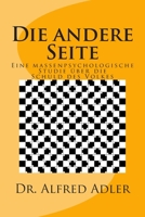 Die Andere Seite : Eine Massenpsychologische Studie Ueber Die Schuld des Volkes 395940011X Book Cover
