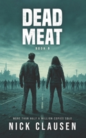 Dead Meat: Day 6 878542532X Book Cover