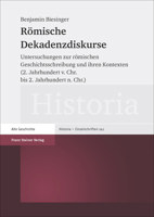 Romische Dekadenzdiskurse Und Ihre Kontexte (2. Jahrhundert V. Chr. Bis 2. Jahrhundert N. Chr.) 3515113398 Book Cover