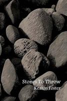 Stones to Throw 148493721X Book Cover
