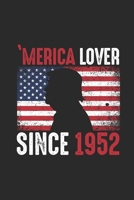 Merica Lover Since 1952: Blank Lined Notebook / Journal (6 X 9) - Gift Idea For Donald Trump Supporter, and 4th of July 1695728459 Book Cover